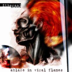 Ablaze in Viral Flames